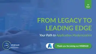 From Legacy to Leading Edge: Application Modernization with Microsoft | Webinar Wednesday