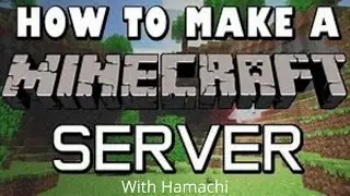 How to make a minecraft server with hamachi