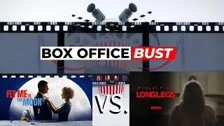 Box Office Bust - Longlegs & Fly me to the Moon