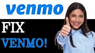 How To Fix Venmo Not Working On Iphone (2025)
