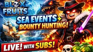 🔴 LIVE: Blox Fruits Sea Events 🌊 + Bounty Hunting With Subscribers 🔥 || #live #roblox