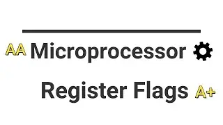 Microprocessor || Register Flags