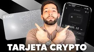 &iquest;La Mejor Tarjeta Crypto? (KAST)
