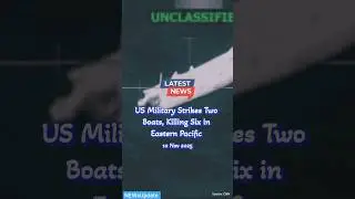 US Military Strikes Two Boats, Killing Six in Eastern Pacific.#news #shorts #fact