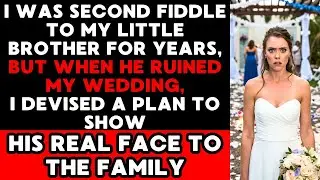 My Brother Ruined My Wedding, So I Exposed His True Colors to Our Family