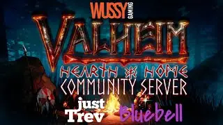 Valheim: Community Server with Bluebell. Part 2. LIVE STREAM!