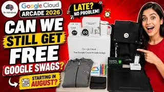 Can We Still Get FREE Google Swags? 🎁 | Google Cloud Arcade 2026 August Catch-Up Roadmap #qwiklabs