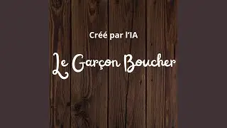 Le Gar&ccedil;on Boucher
