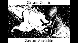 Split Errant Static/Terror Inefable