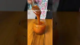 Jaggery Caramel ❤️✨