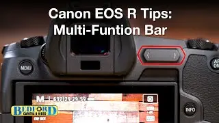Canon EOS R Multi-function Bar | Tips & Tricks
