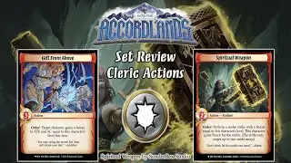 Into the Accordlands Set Review Part 14 Cleric Actions