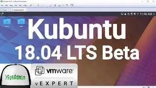 How to Install Kubuntu 18.04 LTS Beta + VMware Tools + Review on VMware Workstation [2018]