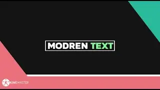 MAKE MODERN TEXT INTRO FOR YOUR CHANNEL || Kinemaster Tutorials