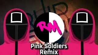 Squid Game: Pink Soldiers (TRAP REMIX)