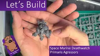 Let's Build: Space Marines Primaris Agressors