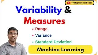 Variability in Statistics | Measures of Variability | Machine Learning Concepts