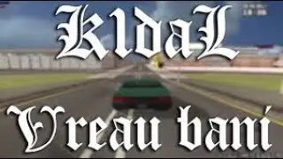 k1daL - VREAU BANI