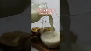 Homemade pear walnut milk🌱 #walnutmilk #plantmilk #veganrecipe #foodie #kitchenappliances