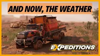 Expeditions: A Mudrunner Game | And Now, The Weather | Step 310E SE | Arizona