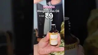 Meesho ₹9 product Unboxing | Meesho weight Loss Oil | #meeshounboxing #meesho₹9product #meesho₹9sale