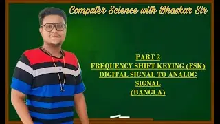PART 2 | FREQUENCY SHIFT KEYING (FSK) | DIGITAL SIGNAL TO ANALOG SIGNAL (BANGLA)