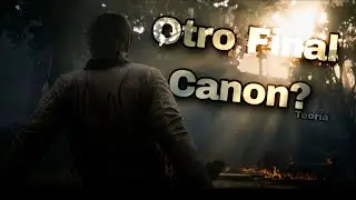 Otro Final Canon?//Teor&iacute;a de Red Dead Redemption 2
