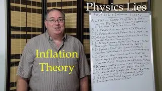 Physics Lie: Inflation Theory