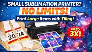 Small Sublimation Printer? NO LIMITS! Print Graduation Stoles & 3X Shirts with Tiling