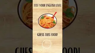 HOW TO LEARN FAST FOOD - TEST YOUR ENGLISH LEVEL!