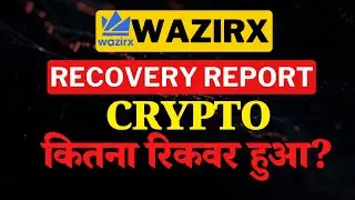 WazirX 1st Recovery Report: How Much Money Is Actually Recovered?