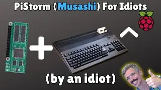 Amiga gets a Modern Boost - Setting up PiStorm using Musashi - A Beginner's Walkthrough