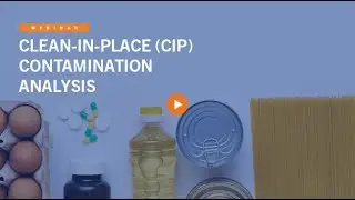 Clean-In-Place (CIP) Contamination Analysis
