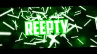 intro for reepty!! leave a likee and subscribre if u like intruo!!