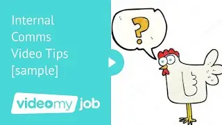 Internal Comms Video Tips [sample]