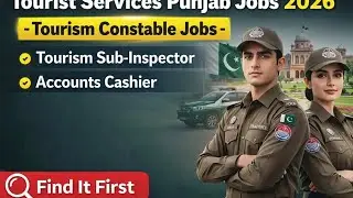 Tourist Services Punjab Jobs 2026 | Tourism Constable, Sub-Inspector & Accounts Cashier Vacancies