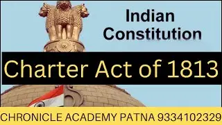 The Charter Act of 1813 || Indian polity | by kumar vijay sir | #upscexam #bpsc2024