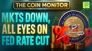 Рынки падают, все смотрят на снижение ставки ФРС | The Coin Monitor | 3.0 TV