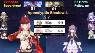 NEW Apocalyptic Shadow 4 | E2 Rappa Superbreak & E6 Herta Follow up | Honkai Star Rail 2.7