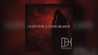 Royalty Free Progressive Death Metal Instrumental - &ldquo;Hymn for a Dying Season&rdquo;
