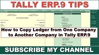 How to Copy Ledger from One Company to another Company in Tally ERP.9
