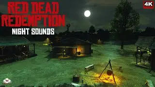 Red Dead Redemption 1 - Outdoor Night Sounds (Macfarlane's Ranch)