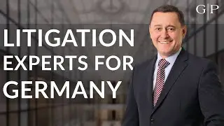 Civil Litigation in Germany | Expert German Trial Attorney Explains How To Win Lawsuits Abroad