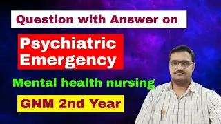 Psychiatric emergency in hindi gnm 2nd year | suicidal crisis | gnm 2nd year mhn important question