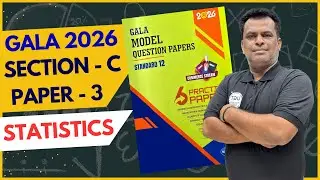 Class 12th Gala Paper - 3 Statistics | Section C | Gala Paper Solution 2026 | 12th GSEB | UGT