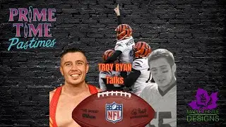 Troy Ryan Talks American Football / NFL - Prime Time Pastimes