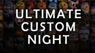 High Score (40sec) - Ultimate Custom Night