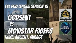 GODSENT vs Movistar Riders Highlights /  at ESL Pro League Season 15