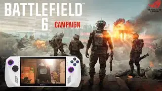 Battlefield 6 отлично работает на ROG Ally &mdash; геймплей кампании