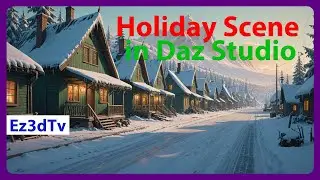 Holiday Scene in Daz Studio| That time of year again | Ez3DTv